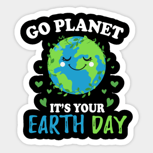 Go planet its your earth day celebration school student and teacher outfit Sticker